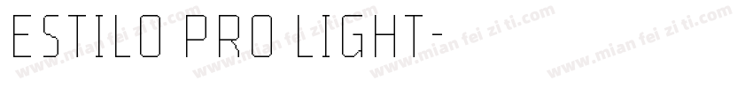 ESTILO PRO LIGHT字体转换